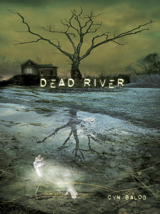 Title details for Dead River by Cyn Balog - Wait list